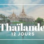 12 jours en Thaïlande : Suggestions d’itinéraire et conseils budgétaires