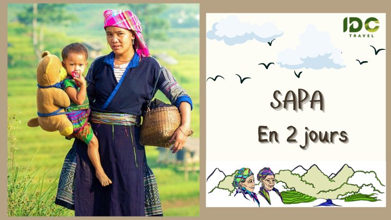 2 jours à Sapa : Itinéraire et conseils