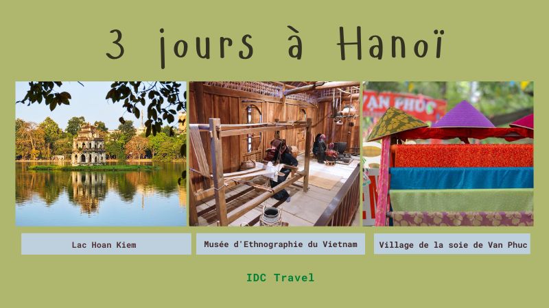 3 jours à Hanoï : Que voir et faire ?