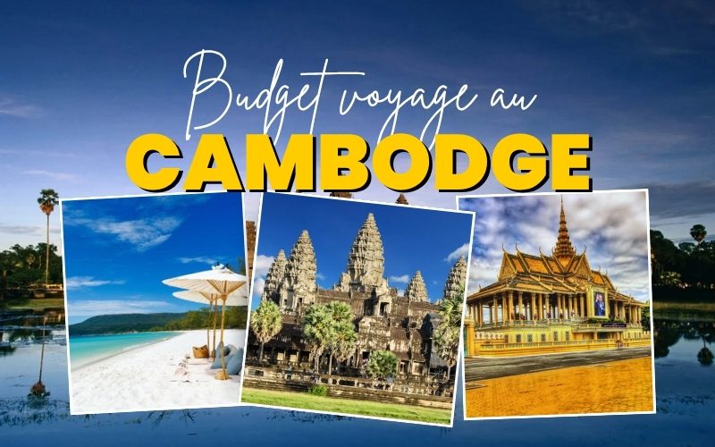 Budget voyage au Cambodge : 12 astuces pour économiser sans rien manquer