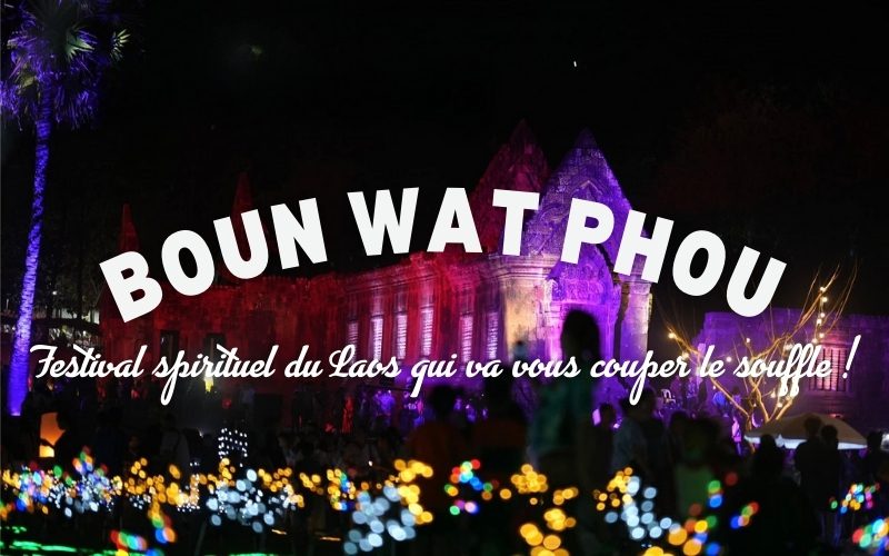 Boun Wat Phou 2026 : Guide du festival emblématique du Laos