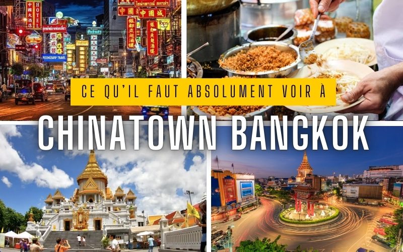 Chinatown Bangkok : Couleurs, saveurs et traditions au cœur de la capitale