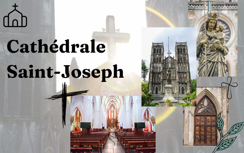 Cathédrale Saint-Joseph à Hanoï : La beauté de l’Architecture française ancienne