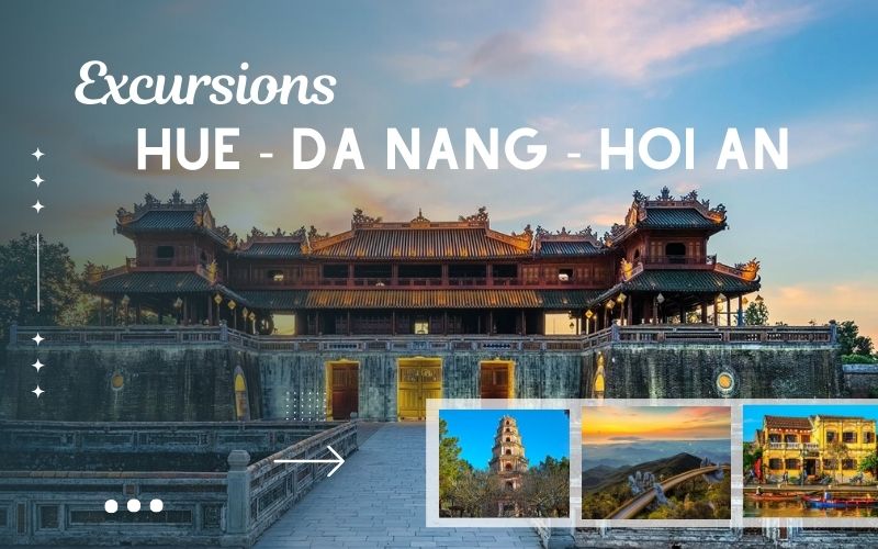 Excursions Hue - Danang - Hoi An