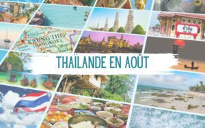 Thaïlande en août : Météo et endroits à privilégier