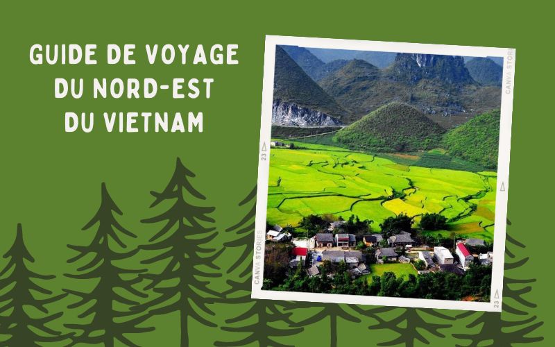 Nord-Est du Vietnam