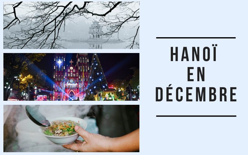 Voyager Hanoï en Décembre : Que faire pendant les jours froids ?
