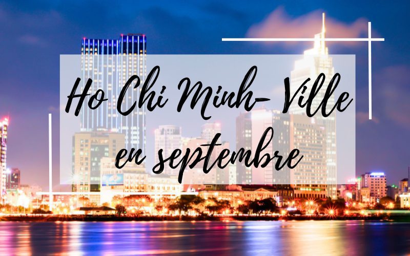 Ho Chi Minh - Ville en septembre