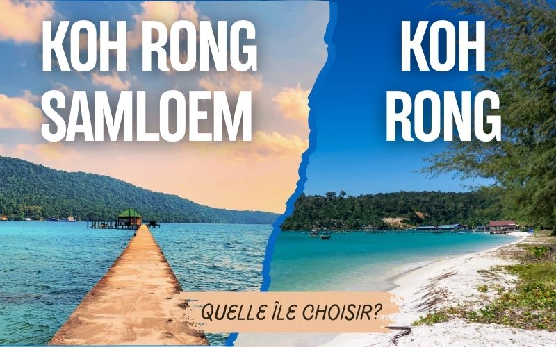 Koh Rong ou Koh Rong Samloem : Quelle île choisir pour votre voyage au Cambodge ?