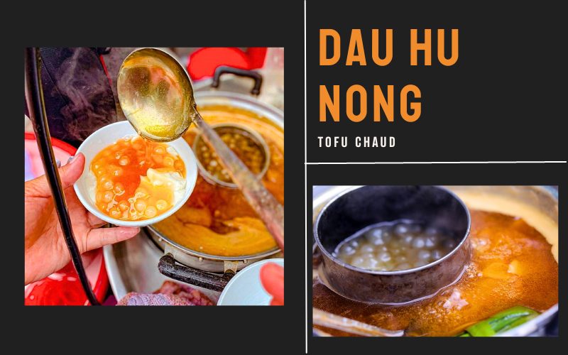 Le Dau hu nong (tofu chaud) est un simple dessert ou en-cas, mais derrière cette simplicité se cache une richesse de saveurs et une tradition qui s'étend sur des générations dans la rue piétonne Bui Vien