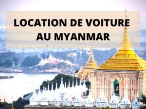 Location de voiture avec chauffeur au Myanmar