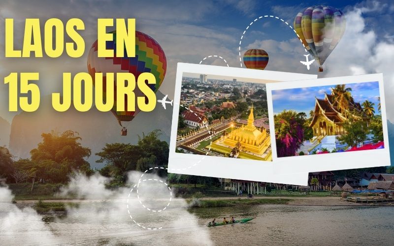 Laos en 15 jours : Circuit qui capture toute la magie du royaume du Million d’Éléphants