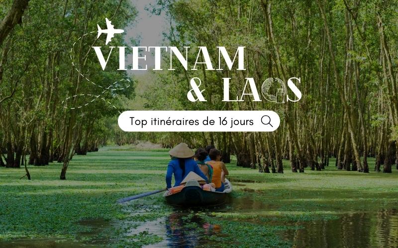 Meilleurs itinéraires & Budget pour 16 jours au Vietnam et Laos