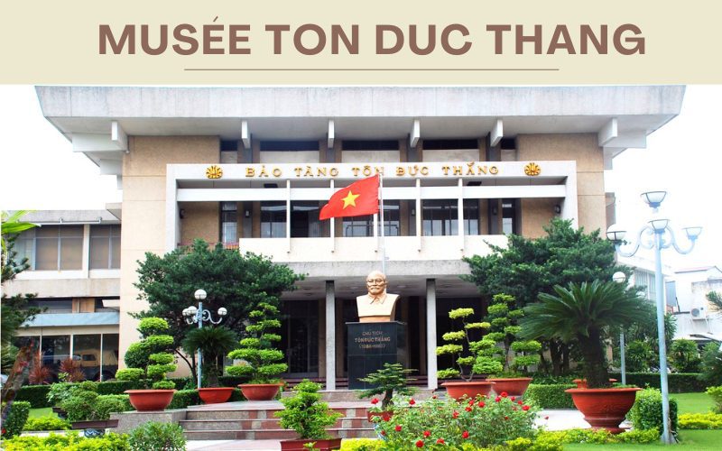Musée Ton Duc Thang: Un trésor historique niché à Saïgon