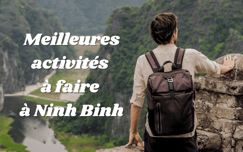 Meilleures activités à faire absolument à Ninh Binh