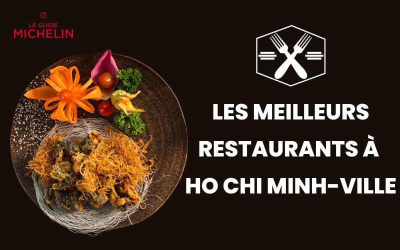 Top 10 meilleurs restaurants à Ho Chi Minh-Ville