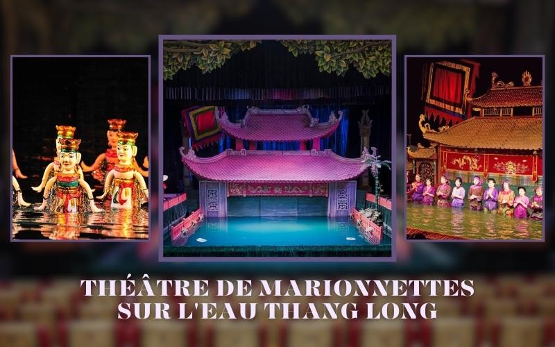 Théâtre de marionnettes sur l'eau Thang Long à Hanoï : Découverte de l'art typique du Vietnam