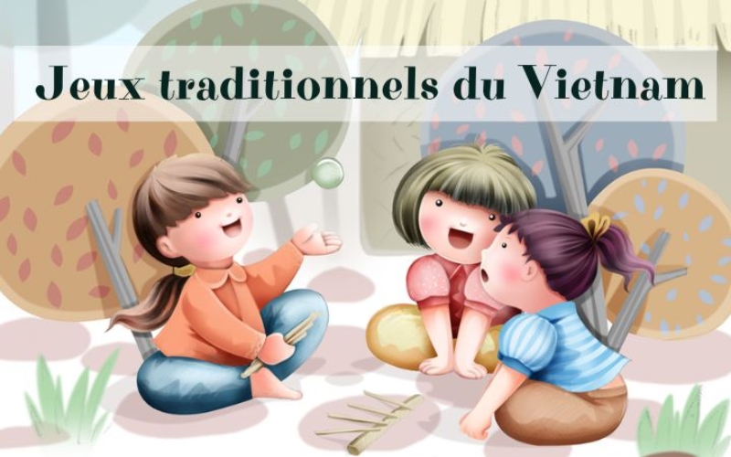 Top 5 jeux traditionnels du Vietnam les plus populaires
