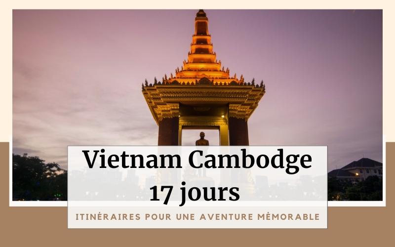 Carnet de route d’un voyage de 17 jours entre Vietnam et Cambodge