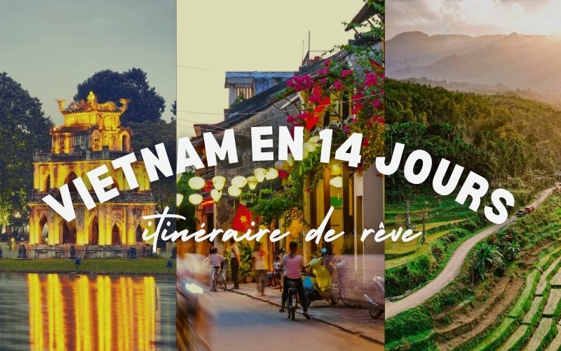 14 jours Vietnam : Notre itinéraire de rêve à travers les incontournables