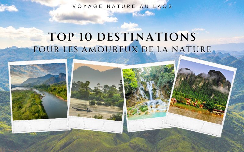 Voyage Nature au Laos : 10 destinations naturelles incontournables